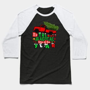 It's The Most Magical Time Of The Year - Christmas Tshirt Baseball T-Shirt